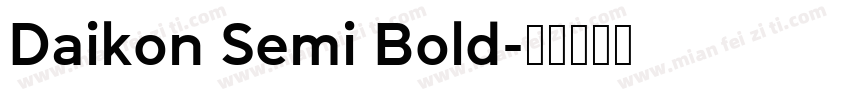 Daikon Semi Bold字体转换